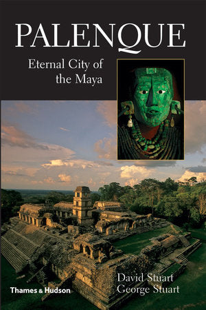 Palenque Hardcover by David Stuart;George Stuart