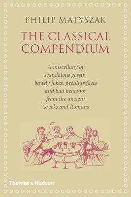 The Classical Compendium Hardcover by Matyszak