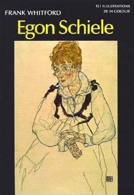 World Of Art Series Egon Schiele Hardcover by Frank Whitford