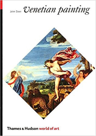 World Of Art Series Venetian Painting Paperback by John Steer