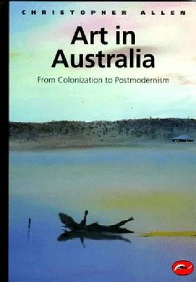 World Of Art Series Art In Australia Paperback by Christopher Allen