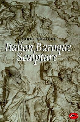 World Of Art Series Italian Baroque Sculpture Paperback by Bruce Boucher