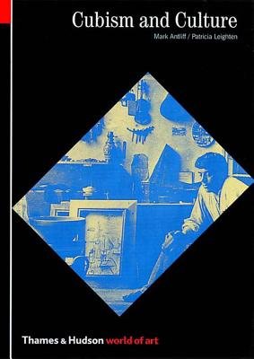 World Of Art Cubism And Culture Paperback by Mark Antliff;Patricia Leighten