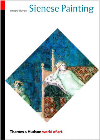 World of Art Sieneses Painting Paperback by Timothy Hyman