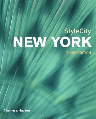 Stylecity New York 3e Paperback by Joshua Stein;Alice Twemlow;I Rasmussen
