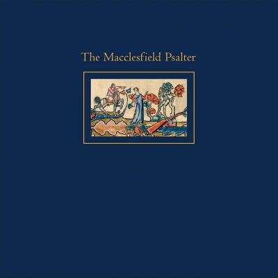 The Macclesfield Psalter Hardcover by Stella Panayotova