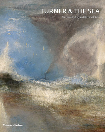 Turner and the Sea Hardcover by Christine Riding;Richard Johns