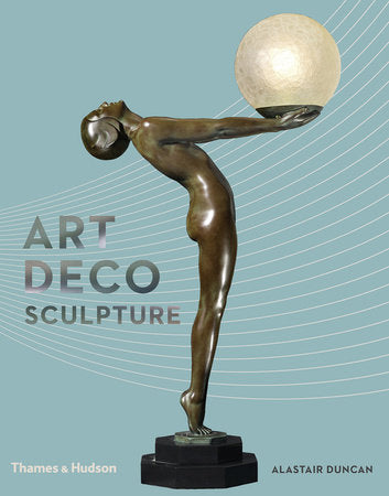 Art Deco Sculpture Hardcover by Alastair Duncan