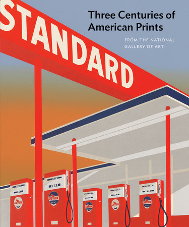 Three Centuries of American Prints Hardcover by Judith Brodie