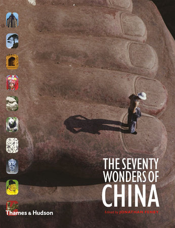 The Seventy Wonders of China Hardcover by Jonathan Fenby