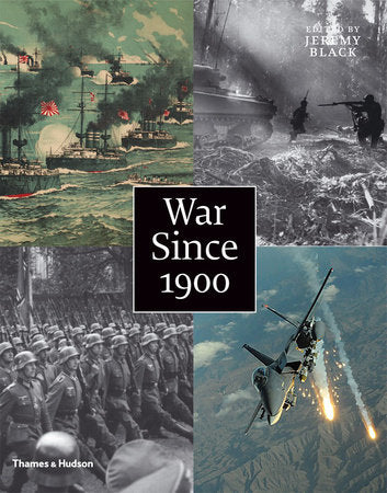 War Since 1900 Hardcover by Jeremy Black;Jeremy Black