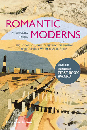Romantic Moderns Hardcover by Alexandra Harris