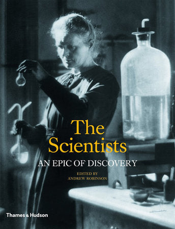 The Scientists Hardcover by Andrew Robinson