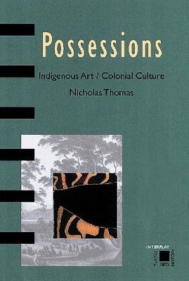 Interplay Possessions Paperback by Nicholas Thomas