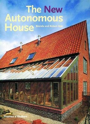 New Autonomous House Paperback by Brenda Vale;Robert Vale