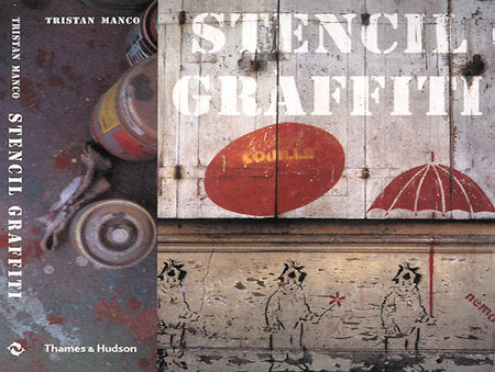 Stencil Graffiti Paperback by Tristan Manco