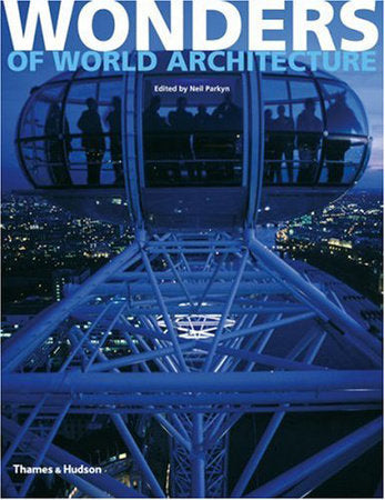 Wonders of World Architecture Paperback by Neil Parkyn
