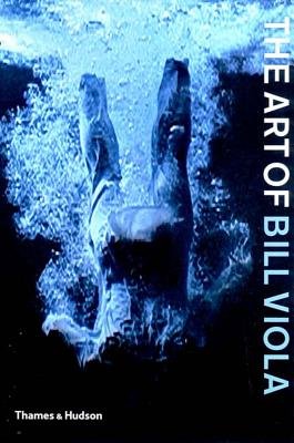 Art of Bill Viola Paperback by Chris Townsend