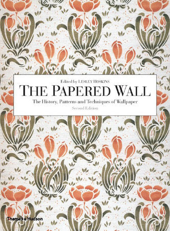 Papered Wall 2e Paperback by Lesley Hoskins