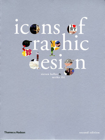 Icons of Graphic Design 2e Paperback by Steven Heller;Mirko Ilic