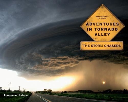 Adventures in Tornado Alley Paperback by Mike Hollingshead;Eric Nguyen
