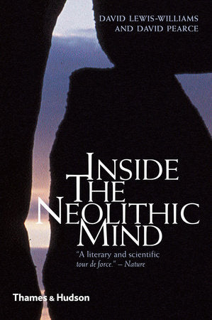 Inside the Neolithic Mind Paperback by David Lewis-williams;David Pearce