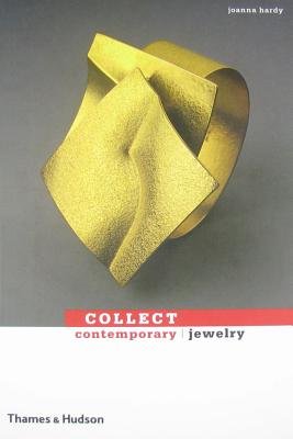 Collect Contemporary Jewelry Paperback by Joanna Hardy