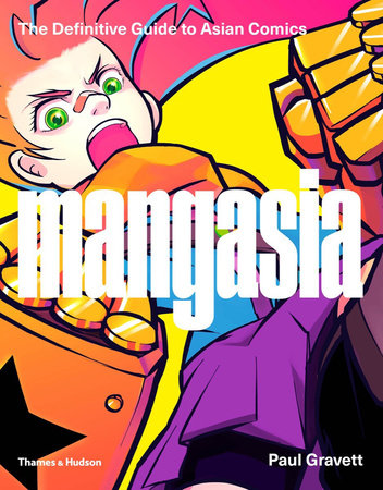 Mangasia Paperback by Paul Gravett