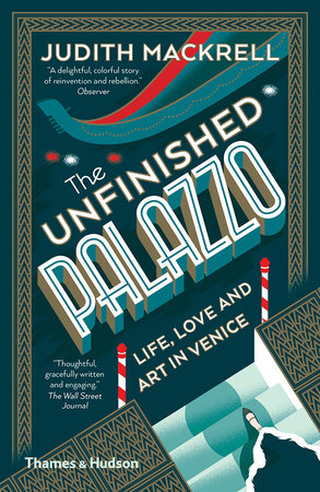 The Unfinished Palazzo Paperback by Judith Mackrell