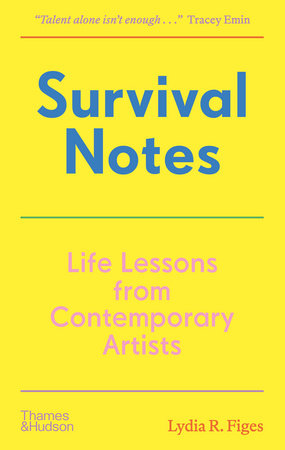 Advice to Young Artists Hardcover by Lydia Rachel Figes