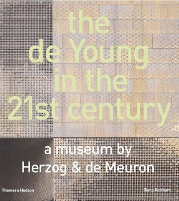 De Young in the 21st Century Hardcover by Diana Ketcham;Michael Corbett;Mitchell Schwarzer