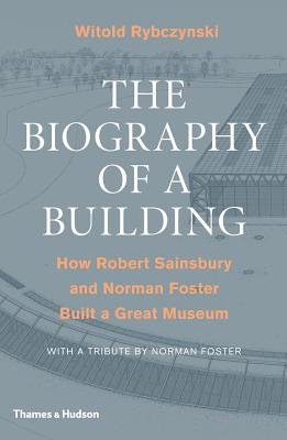 The Biography of a Building Hardcover by Witold Rybczynski