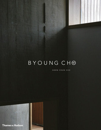 Byoung Cho Hardcover by Soon Chun Cho