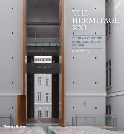 The Hermitage XXI Hardcover by Oleg Yawein;Will Pryce;Georgi Stanishev