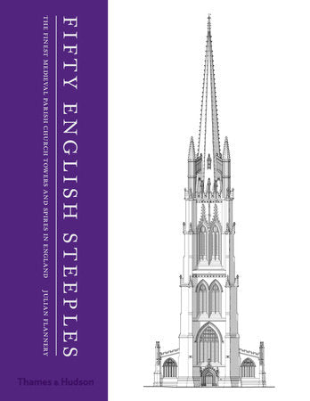 Fifty English Steeples Hardcover by Julian Flannery