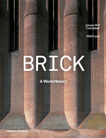 Brick Hardcover by James W. P. Campbell