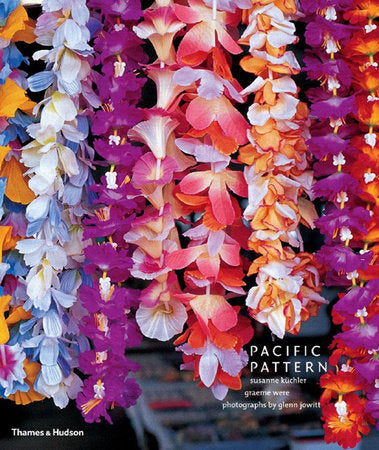 Pacific Pattern Hardcover by Susanne Kuchler;Graeme Were