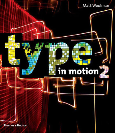 Type in Motion 2 Hardcover by Matt Woolman