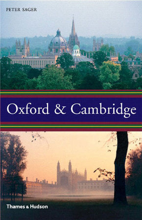 Oxford and Cambridge Hardcover by Peter Sager