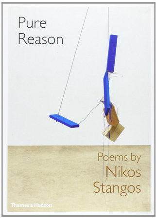 Pure Reason Hardcover by Nikos Stangos;David Plante