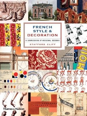 French Style and Decoration Hardcover by Stafford Cliff