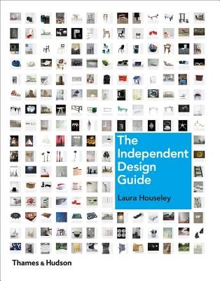 The Independent Design Guide Hardcover by Laura Houseley