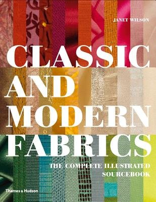 Classic and Modern Fabrics Hardcover by Janet Wilson
