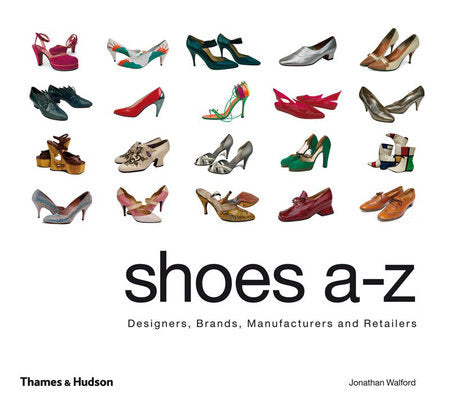 Shoes A-Z Hardcover by Jonathan Walford
