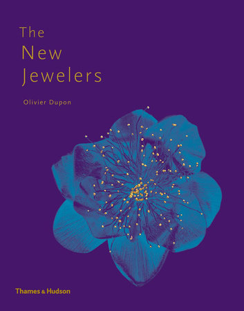 The New Jewelers Hardcover by Olivier Dupon