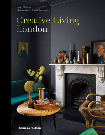 Creative Living London Hardcover by Emily Wheeler;Ingrid Rasmussen