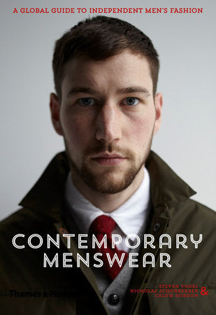 Contemporary Menswear Hardcover by Steven Vogel;Nicholas Schonberger;Calum Gordon