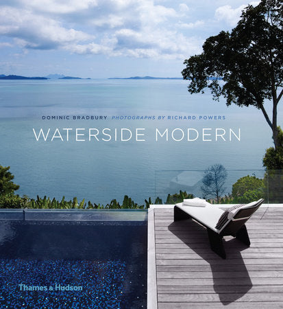 Waterside Modern Hardcover by Dominic Bradbury;Richard Powers