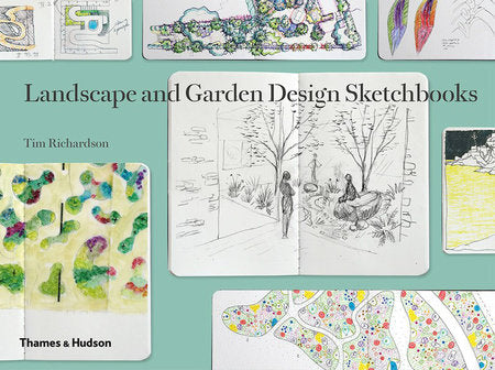 Landscape and Garden Design Sketchbooks Hardcover by Tim Richardson
