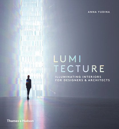 Lumitecture Hardcover by Anna Yudina